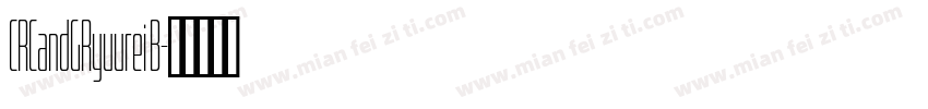 CRCandGRyuurei B字体转换